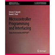 Microcontroller Programming and Interfacing TI MSP 430 PART II,9783031798306 Microcontroller Programming and Interfacing TI MSP 430 PART II,9783031798306