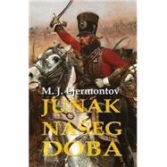Junak Naseg Doba,9781523328314 Junak Naseg Doba,9781523328314