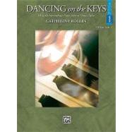 Dancing on the Keys: 10 Early Intermediate Piano Solos in Dance Styles,9780739048320 Dancing on the Keys: 10 Early Intermediate Piano Solos in Dance Styles,9780739048320