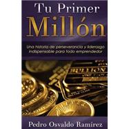 Tu Primer Millón/ Your First Million,9781522718321 Tu Primer Millón/ Your First Million,9781522718321