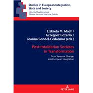 Post-totalitarian Societies in Transformation,9783631878323 Post-totalitarian Societies in Transformation,9783631878323