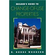 Builder's Guide to Change-Of-Use Properties,9780070718326 Builder's Guide to Change-Of-Use Properties,9780070718326