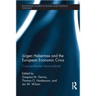 Jürgen Habermas and the European Economic Crisis,9781317288350 Jürgen Habermas and the European Economic Crisis,9781317288350