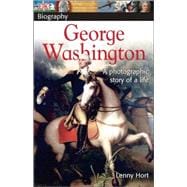 DK Biography: George Washington,9780756608354 DK Biography: George Washington,9780756608354