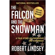 The Falcon and the Snowman,9781504038355 The Falcon and the Snowman,9781504038355