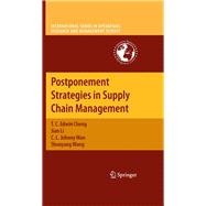 Postponement Strategies in Supply Chain Management,9781441958372 Postponement Strategies in Supply Chain Management,9781441958372