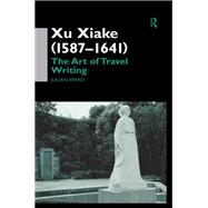 Xu Xiake (1586-1641),9781315028378 Xu Xiake (1586-1641),9781315028378