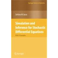 Simulation and Inference for Stochastic Differential Equations,9780387758381 Simulation and Inference for Stochastic Differential Equations,9780387758381