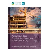 Principles of Basic Construction Economics in the 21st Century,9781835498385 Principles of Basic Construction Economics in the 21st Century,9781835498385