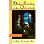 The Body Is Water,9780380728404 The Body Is Water,9780380728404