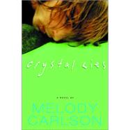 Crystal Lies,9781578568406 Crystal Lies,9781578568406