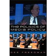 The Politics of Media Policy,9780745628417 The Politics of Media Policy,9780745628417