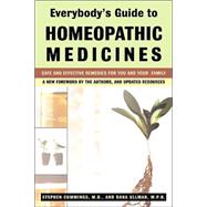 Everybody's Guide to Homeopathic Medicines : Safe and Effective Remedies for You and Your Family,9780874778434 Everybody's Guide to Homeopathic Medicines : Safe and Effective Remedies for You and Your Family,9780874778434