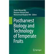 Postharvest Biology and Technology of Temperate Fruits,9783319768434 Postharvest Biology and Technology of Temperate Fruits,9783319768434