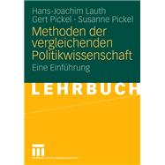 Methoden Der Vergleichenden Politikwissenschaft: Eine Einführung,9783531138435 Methoden Der Vergleichenden Politikwissenschaft: Eine Einführung,9783531138435
