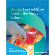 Natural Feed Additives Used in the Poultry Industry,9789811488436 Natural Feed Additives Used in the Poultry Industry,9789811488436