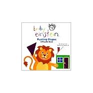 Baby Einstein: Puzzling Shapes,9780786808441 Baby Einstein: Puzzling Shapes,9780786808441