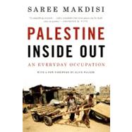 Palestine Inside Out: An Everyday Occupation,9780393338447 Palestine Inside Out: An Everyday Occupation,9780393338447