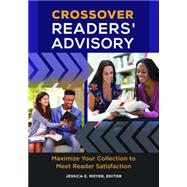 Crossover Readers' Advisory,9781440838460 Crossover Readers' Advisory,9781440838460