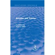 Amadas and Ydoine (Routledge Revivals),9781138018464 Amadas and Ydoine (Routledge Revivals),9781138018464