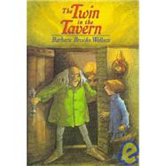 The Twin in the Tavern,9780689318467 The Twin in the Tavern,9780689318467
