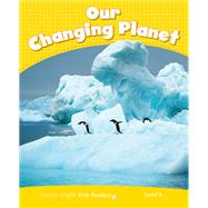 Level 6: Our Changing Planet,9781408288467 Level 6: Our Changing Planet,9781408288467