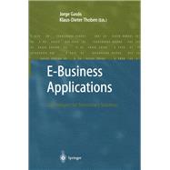 E-business Applications: Technologies for Tommorow's Solutions,9783642628467 E-business Applications: Technologies for Tommorow's Solutions,9783642628467
