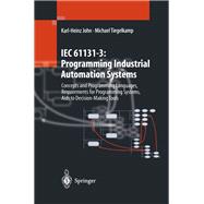 IEC 61131–3: Programming Industrial Automation Systems,9783662078471 IEC 61131–3: Programming Industrial Automation Systems,9783662078471