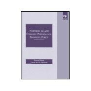 Northern Ireland Economy : Performance, Prospects and Policy,9781840148480 Northern Ireland Economy : Performance, Prospects and Policy,9781840148480