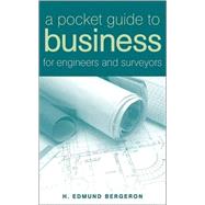 A Pocket Guide to Business for Engineers and Surveyors,9780471758495 A Pocket Guide to Business for Engineers and Surveyors,9780471758495