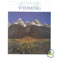 Wyoming from Sea to Shining Sea,9780516038506 Wyoming from Sea to Shining Sea,9780516038506