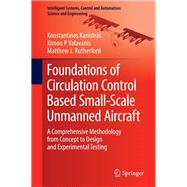 Foundations of Circulation Control Based Small-scale Unmanned Aircraft,9783319678511 Foundations of Circulation Control Based Small-scale Unmanned Aircraft,9783319678511