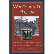 War and Ruin William T. Sherman and the Savannah Campaign,9780842028516 War and Ruin William T. Sherman and the Savannah Campaign,9780842028516