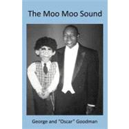 The Moo Moo Sound,9781468538519 The Moo Moo Sound,9781468538519