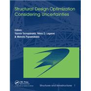 Structural Design Optimization Considering Uncertainties : Vol.1., Structures & Infrastructures Series, Series Editor: Dan M. Frangopol,9780203938522 Structural Design Optimization Considering Uncertainties : Vol.1., Structures & Infrastructures Series, Series Editor: Dan M. Frangopol,9780203938522