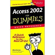 Access 2002 for Dummies® : Quick Reference,9780764508523 Access 2002 for Dummies® : Quick Reference,9780764508523