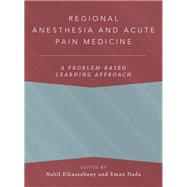 Regional Anesthesia and Acute Pain Medicine,9780197518526 Regional Anesthesia and Acute Pain Medicine,9780197518526