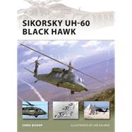 Sikorsky UH-60 Black Hawk,9781841768526 Sikorsky UH-60 Black Hawk,9781841768526