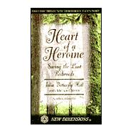 Heart of a Heroine,9781561708536 Heart of a Heroine,9781561708536