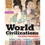 World Civilizations: The Global Experience,Volume 1,9780205988549 World Civilizations: The Global Experience,Volume 1,9780205988549