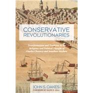 Conservative Revolutionaries,9781625648549 Conservative Revolutionaries,9781625648549