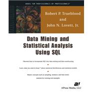 Data Mining and Statistical Analysis Using SQL,9781430208556 Data Mining and Statistical Analysis Using SQL,9781430208556