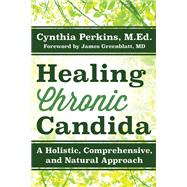 Healing Chronic Candida,9781630268565 Healing Chronic Candida,9781630268565