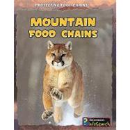 Mountain Food Chains,9781432938581 Mountain Food Chains,9781432938581
