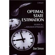 Optimal State Estimation Kalman, H Infinity, and Nonlinear Approaches,9780471708582 Optimal State Estimation Kalman, H Infinity, and Nonlinear Approaches,9780471708582