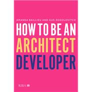 How to Be an Architect Developer,9781032648590 How to Be an Architect Developer,9781032648590
