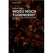 Wozu noch Tugenden?,9783111568591 Wozu noch Tugenden?,9783111568591