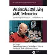 Ambient Assisted Living (AAL) Technologies,9781032858593 Ambient Assisted Living (AAL) Technologies,9781032858593