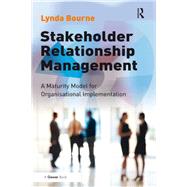 Stakeholder Relationship Management,9781409458593 Stakeholder Relationship Management,9781409458593