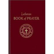 Lutheran Book of Prayer,9780758608598 Lutheran Book of Prayer,9780758608598